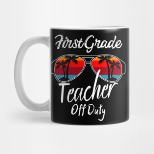 First Grade Teacher Off Duty, Retro Sunset Glasses, Summer Vacation Gift Mug